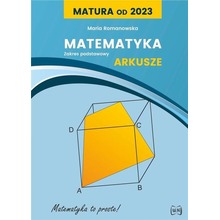 Matura od 2023. Matematyka Arkusze dla ZP