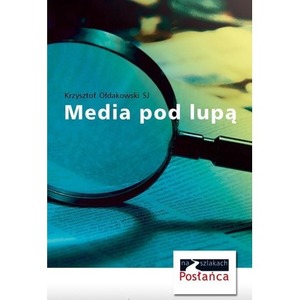Media pod lupą