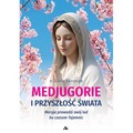 Medjugorje i przyszłość świata