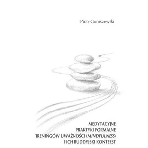 Medytacyjne praktyki formalne treningów...