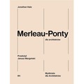 Merleau-Ponty dla architektów