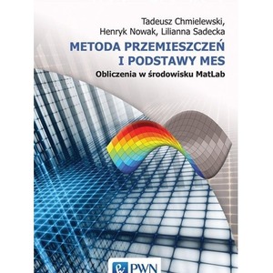 Metoda przemieszczeń i podstawy MES