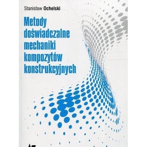Metody doświadczalne mechaniki kompozytów..