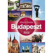 Miasta Świata - Budapeszt PASCAL