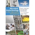 Microbial Biotechnology in the Laboratory and...