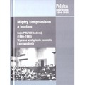 Między kompromisem a buntem. Sejm PRL VIII...