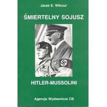 Śmiertelny sojusz Hitler-Mussolini