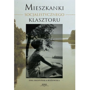 Mieszkanki Socjalistycznego Klasztoru