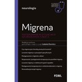Migrena. Postępowanie w sytuacjach szczególnych 2. W gabinecie lekarza specjalisty