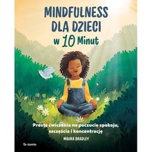 Mindfulness dla dzieci w 10 minut