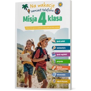 Misja 4 klasa. Letnia zabawa, która daje przewagę we wrześniu