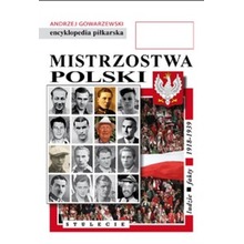 Mistrzostwa Polski tom  51. Stulecie cz.1
