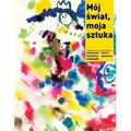 Mój świat, moja sztuka