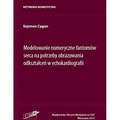 Modelowanie numeryczne fantomów serca na...