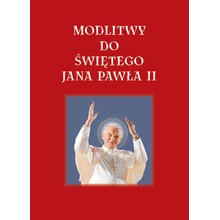 Modlitwy do Jana Pawła II