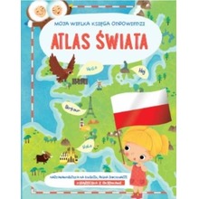 Moja wielka księga odpowiedzi - Atlas świata