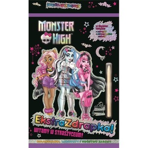 Monster High. Ekstrazdrapka. Witamy w straszyceum!