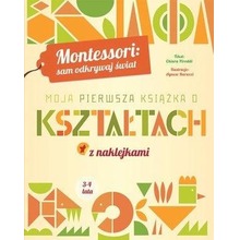 Montessori: Moja pierwsza książka o kształtach