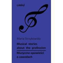 Musical stories about the profession