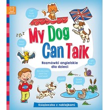 My Dog Can Talk. Rozmówki angielskie dla dzieci