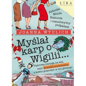 Myślał karp o Wigilii…