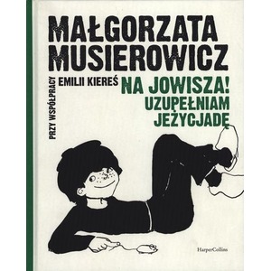 Na Jowisza! Uzupełniam Jeżycjadę