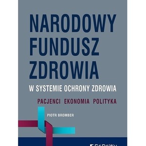 Narodowy Fundusz Zdrowia w systemie ochrony...