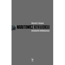 Narutowicz Niewiadomski. Biografie równoległe