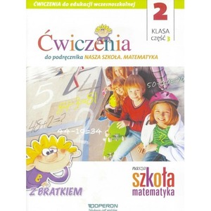 Nasza Szkoła. Matematyka SP 2/3 ćw. OPERON
