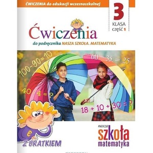 Nasza Szkoła. Matematyka SP 3/1 ćw. OPERON