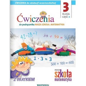 Nasza Szkoła. Matematyka SP 3/2 ćw. OPERON