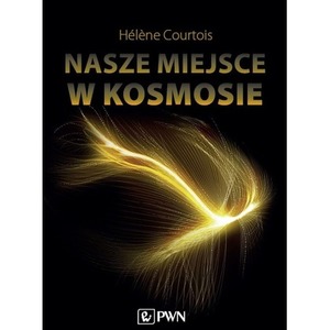 Nasze miejsce w kosmosie
