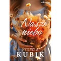 Nasze niebo. Seria Powiślańska . Tom 3 wyd. 2026