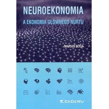 Neuroekonomia a ekonomia głównego nurtu