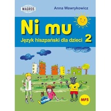 Ni Mu. Język hiszpański dla dzieci 2