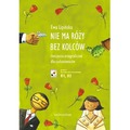 Nie ma róży bez kolców. Ćwiczenia ortograficzne dla cudzoziemców (B1, B2)