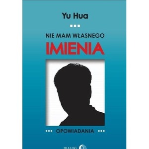 Nie mam własnego imienia