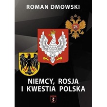 Niemcy Rosja i kwestia polska BR