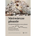 Nietwórcze pisanie. Zarządzanie językiem w erze cyfrowej
