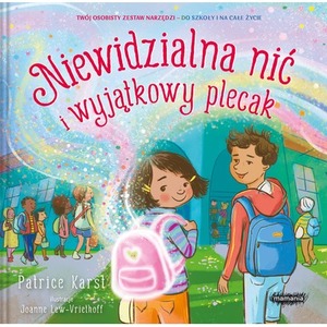 Niewidzialna nić i wyjątkowy plecak. Niewidzialna nić