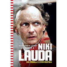 Niki Lauda. Do piekła i z powrotem. Autobiografia