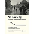 No Society, czyli koniec zachodniej klasy średniej