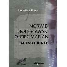 Norwid, Bolesławski, Ojciec Marian. Scenariusze