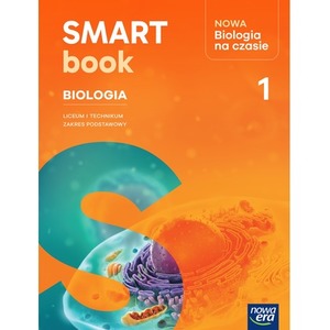 Nowa Biologia na czasie 1 SMARTBOOK liceum i technikum zakres podstawowy EDYCJA 2025