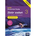 Nowa Fizyka NOWE ZROZUMIEĆ FIZYKĘ zbiór zadań z maturalnymi kartami pracy część 3 zakres rozszerzony EDYCJA 2026