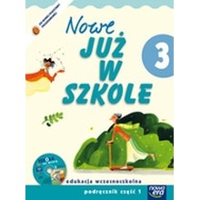 Nowe Już w szkole SP KL 3. Podręcznik. Część 1+ CD (2011)