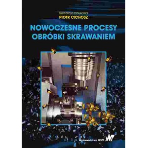 Nowoczesne procesy obróbki skrawaniem