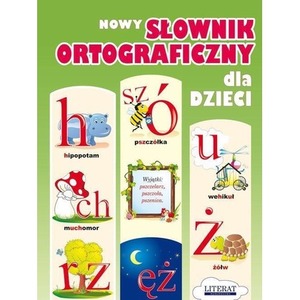 Nowy słownik ortograficzny dla dzieci