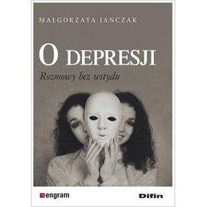 O depresji. Rozmowy bez wstydu