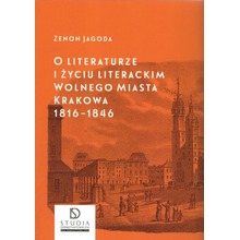 O literaturze i życiu literackim.. Krakowa